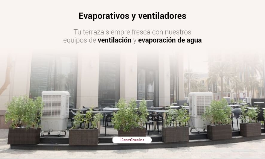 Evaporativos y ventiladores en oferta